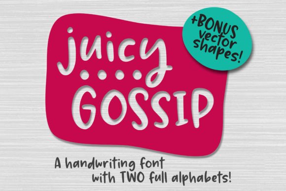 Juicy Gossip: Fonts for Script Amp Creativity